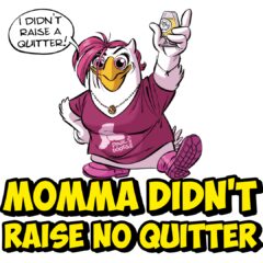 Momma didn't raise no quitter BeerBox