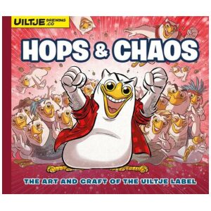 Hops & Chaos - The art and craft of the Uiltje label